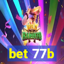 bet 77b